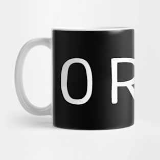 O Rly Text Funny Statement Humor Slogan Quotes Saying Meme Mug